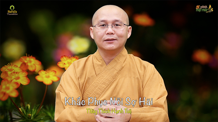 Thich Hanh Tue 402 Khac Phuc Noi So Hai
