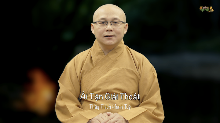 Thich Hanh Tue 814 Ai Tan Giai Thoat