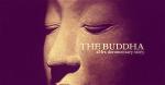 the-buddha-a-documentary-story-of-the-buddhas-life