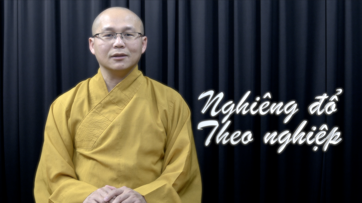 Thich Hanh Tue 715 Nghieng Do Theo Nghiep