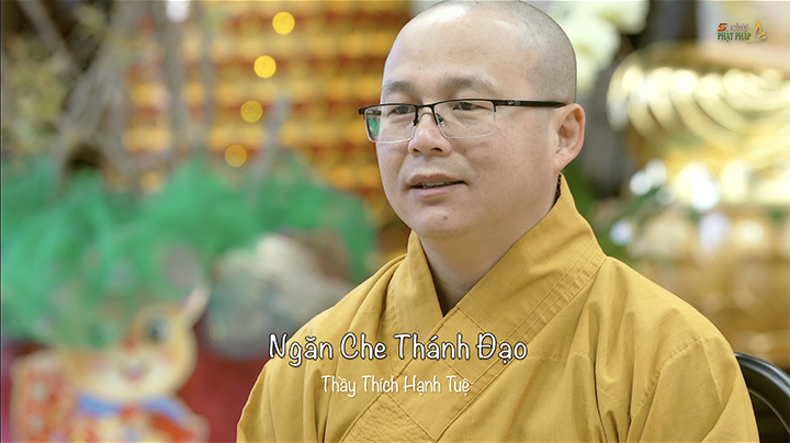 Thich Hanh Tue 731 Ngan Che Thanh Dao
