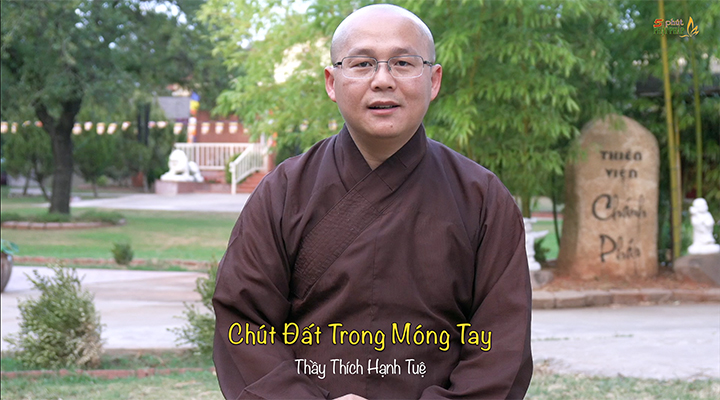 Thich Hanh Tue 598 Chut Dat Trong Mong Tay
