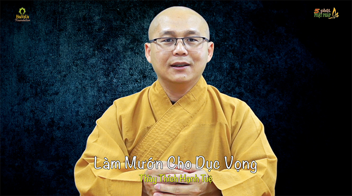 Thich Hanh Tue 485 Lam Muon Cho Duc Vong