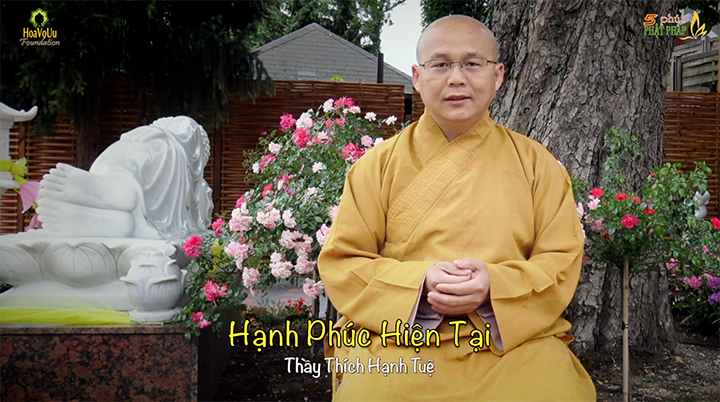 Thich Hanh Tue 332 Hanh Phuc Hien Tai