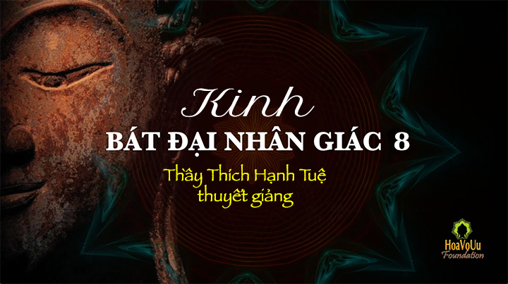 Kinh Bat Dai Nhan Giac 8