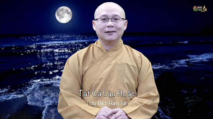 Thich Hanh Tue 780 Tat Ca Lau Hoac